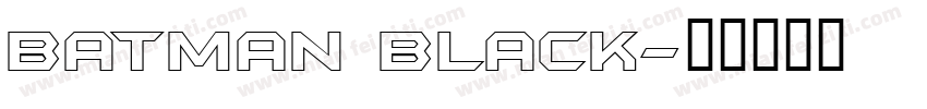 Batman Black字体转换